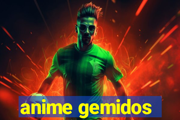 anime gemidos